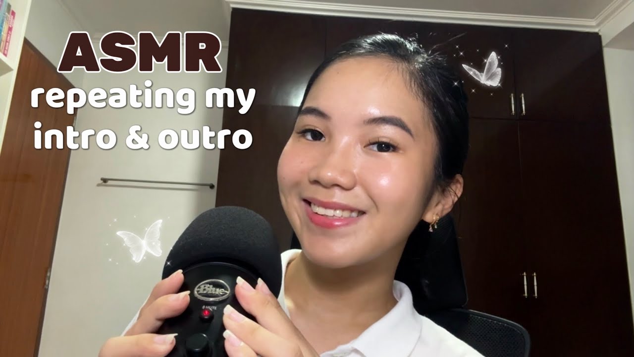 REPEATING MY INTRO AND OUTRO 🎙️ | Fast Mouth Sounds and Hand Movements 😴