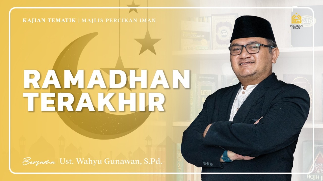 Ramadhan Terakhir | Kamis, 12 Maret 2026