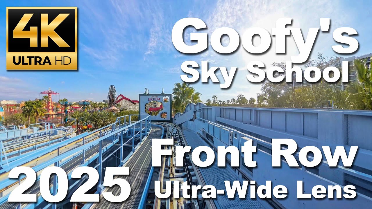 [4K] Goofy's Sky School [2025] - (Front Row) - Disney California Adventure