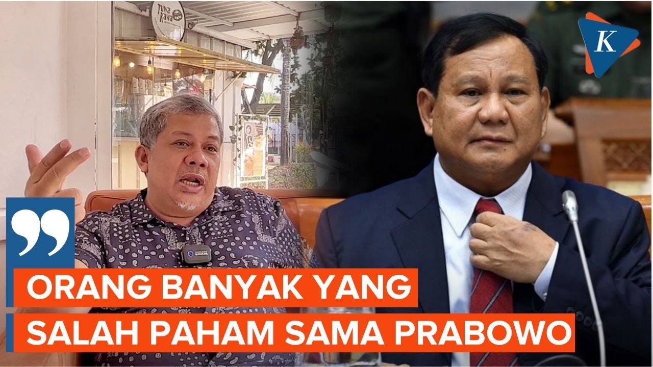 Fahri Hamzah Blak-blakan Sisi Lain Prabowo Saat Reformasi 1998