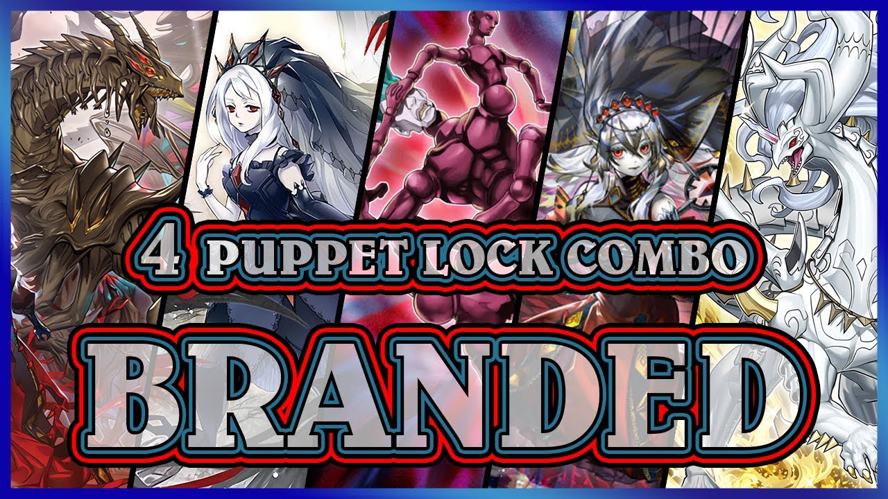 4 BRANDED PUPPET LOCK COMBO | POST BAN JUIN 2023 | Yu-Gi-Oh!