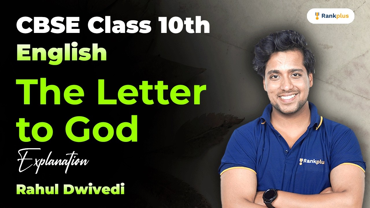 The Letter to God | Explanation | CBSE Class 10th | English | Rankplus