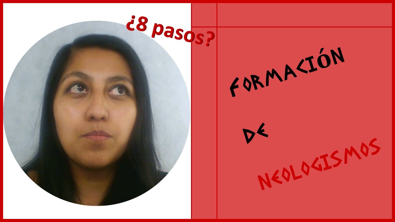 Neologismos | Curso de Etimologías Grecolatinas del Español