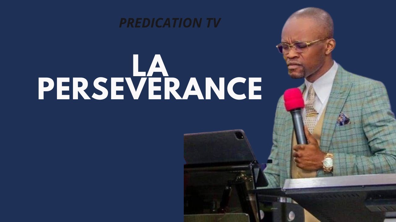 LA PERSEVERANCE - Rev. Wilfried ZAHUI