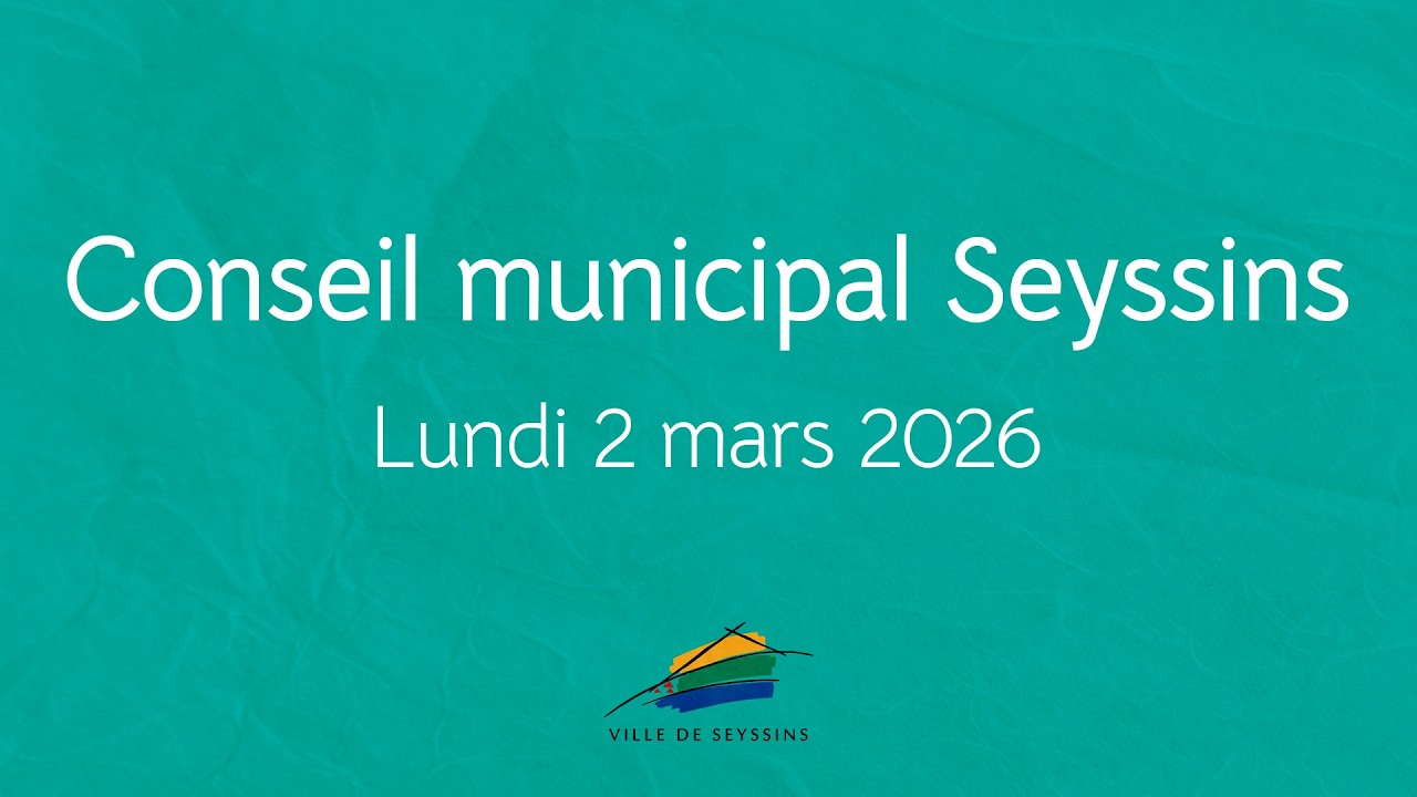 Conseil municipal du 2 mars 2026