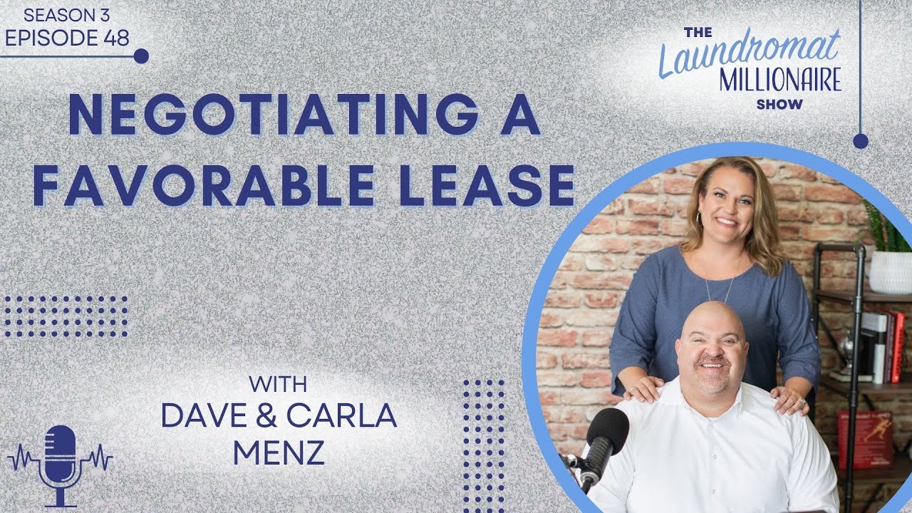 Negotiating a Laundromat Lease the right way. Are You Leaving Money on the Table? LM Show S3 Ep48