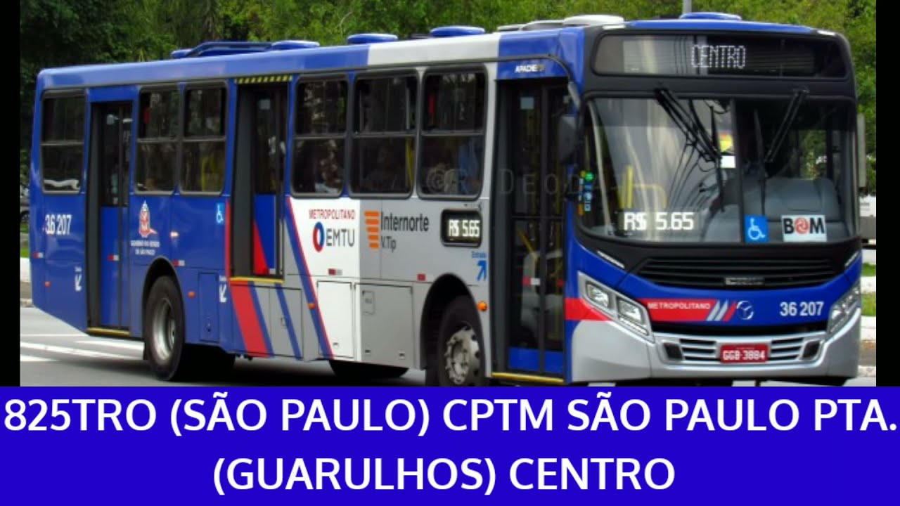 825TRO (SAO PAULO) SAO MIGUEL PTA. || (GUARULHOS) CENTRO - CIRCULAR