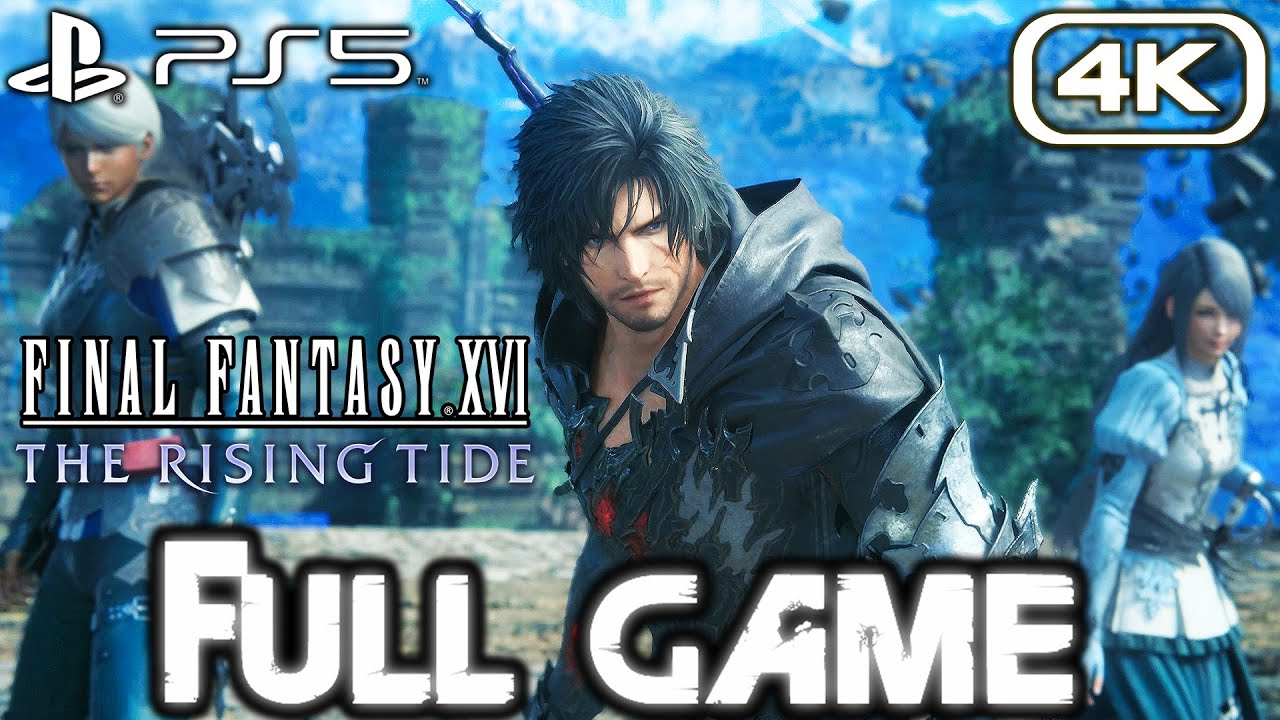 FINAL FANTASY XVI THE RISING TIDE DLC Gameplay Walkthrough FULL GAME (4K 60FPS) No Commentary