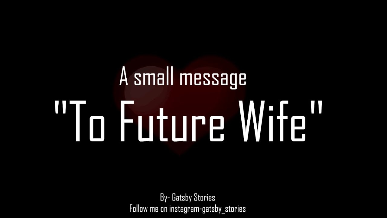 Message to my future wife | English Slow Poetry | Gatsby Stories