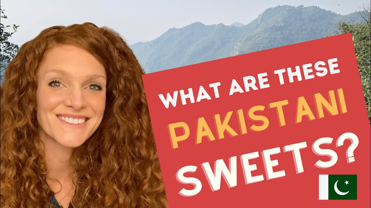 Help me identify these Pakistani sweets?! Islamabad Sweet Food Tour (Day 2, Part 2) | Lovevalie
