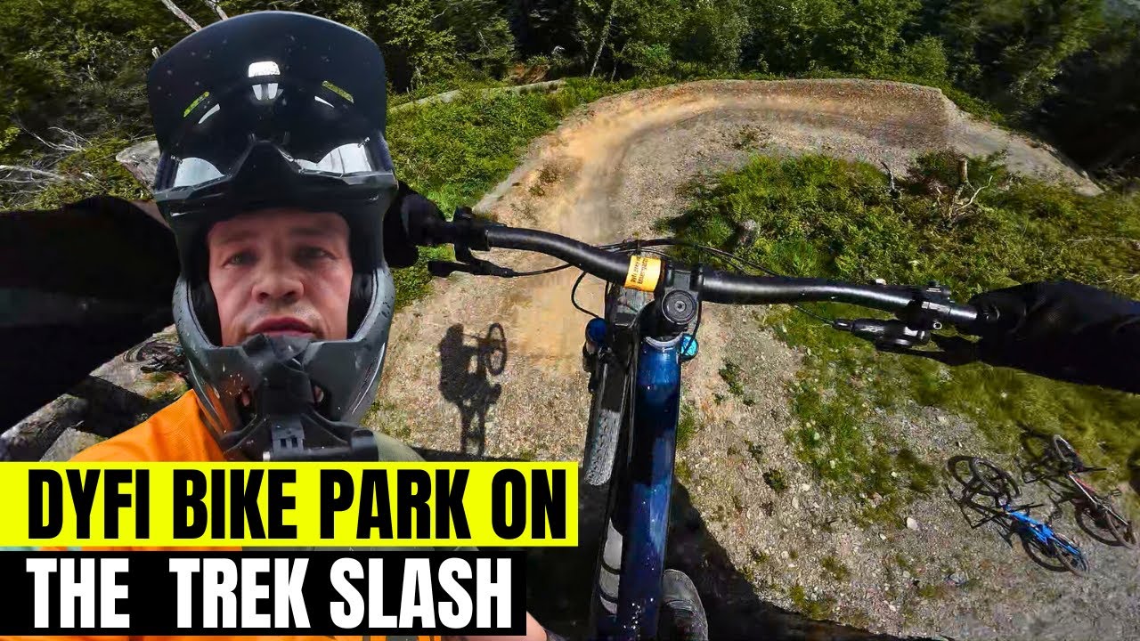 DYFI Bike Park On The Trek Slash 8