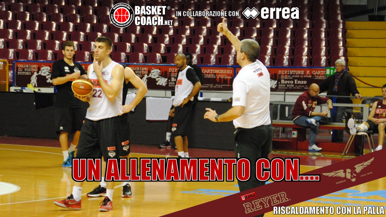 Basket Coach: un allenamento con la Reyer Venezia (Parte 2)