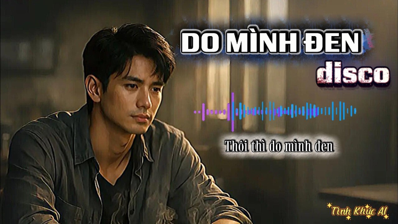 DO MÌNH ĐEN DISCO | TÌNH KHÚC AI COVER | Anh chạm đáy của nổi đau