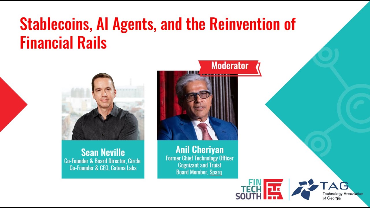 Fintech South 2025 - Mainstage - Stablecoins, AI Agents and the Reinvention of Financial Rails