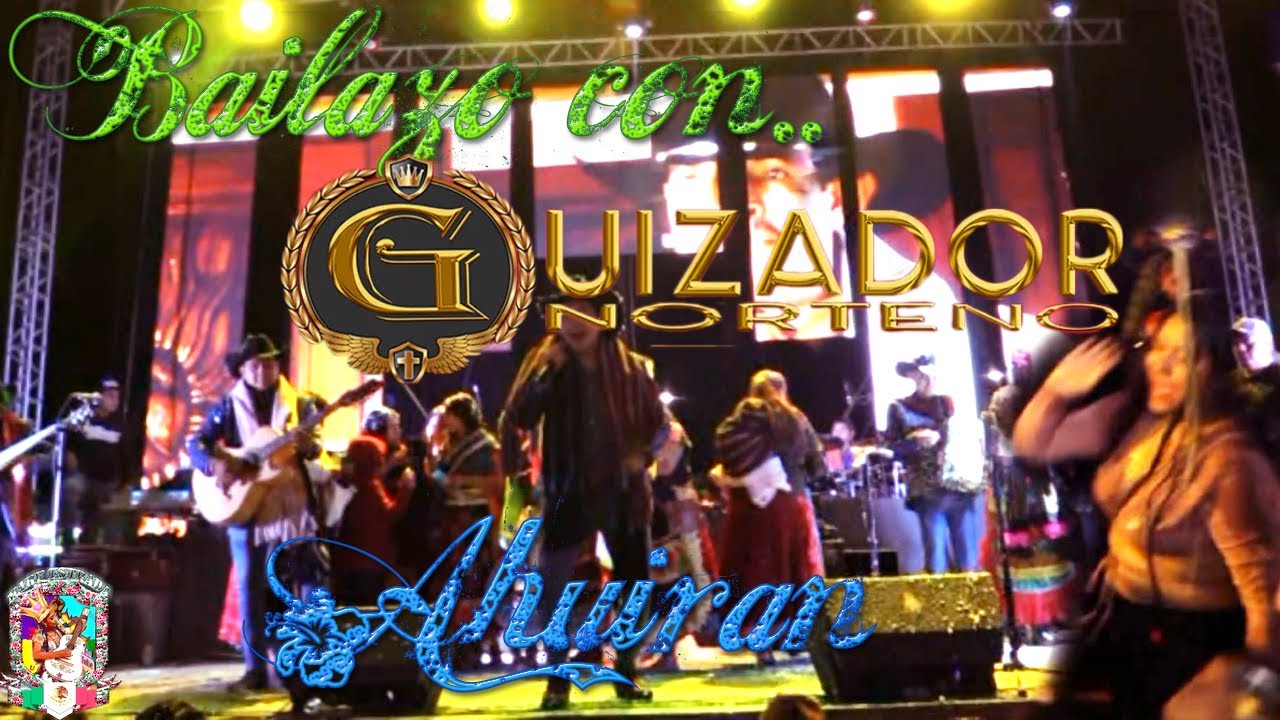 Gran Ambiente Que Puso Guizador Norteño En Ahuiran
