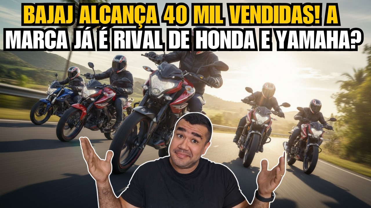 BAJAJ ALCANÇA 40 MIL EMPLACAMENTOS! A MARCA JÁ É RIVAL DE HONDA E YAMAHA?