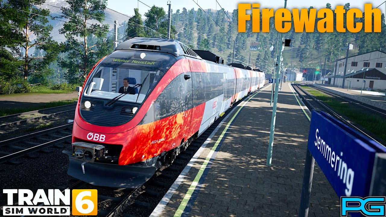 Train Sim World 6 | Semmeringbahn | Firewatch Scenario | ÖBB 4024