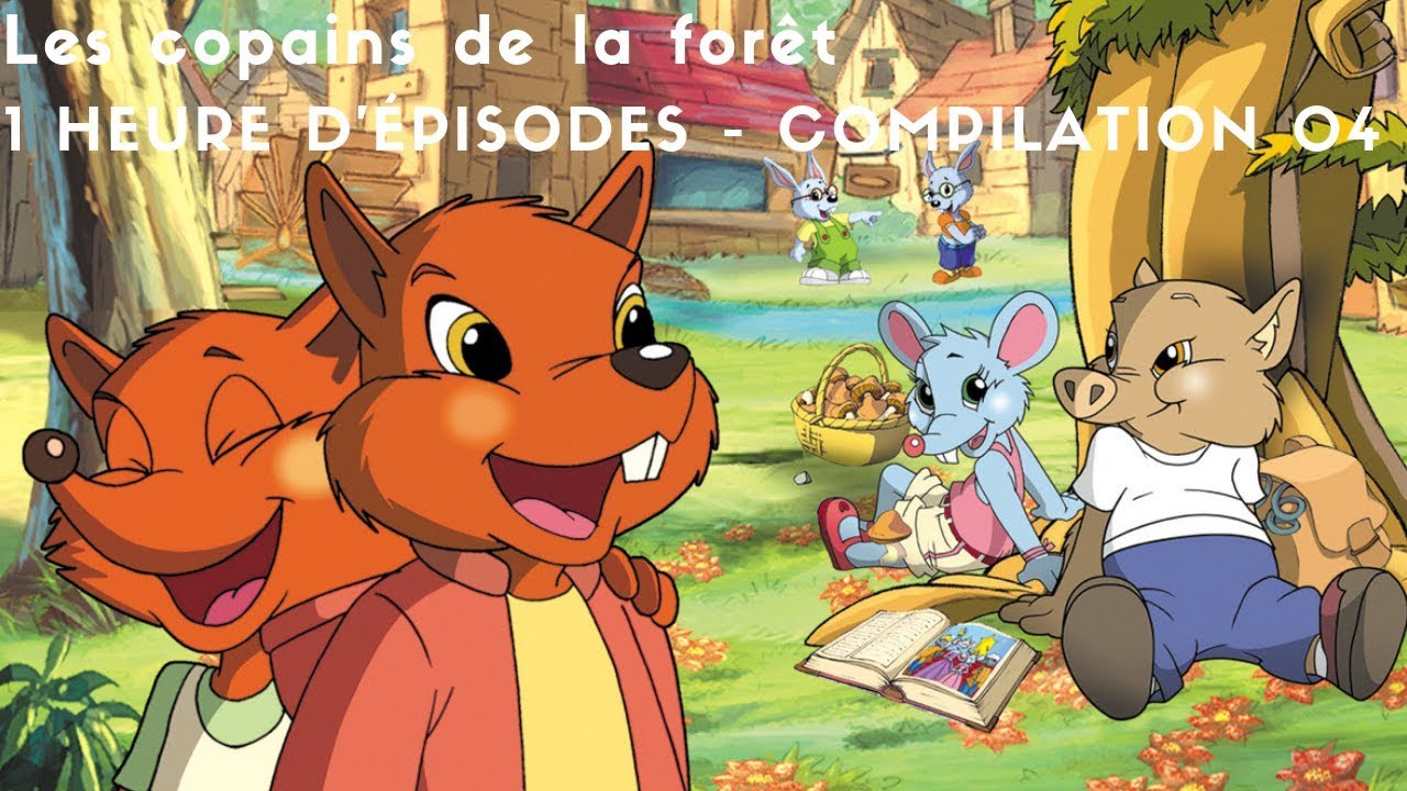 Les copains de la forêt - 1 heure d'épisodes - compilation 04