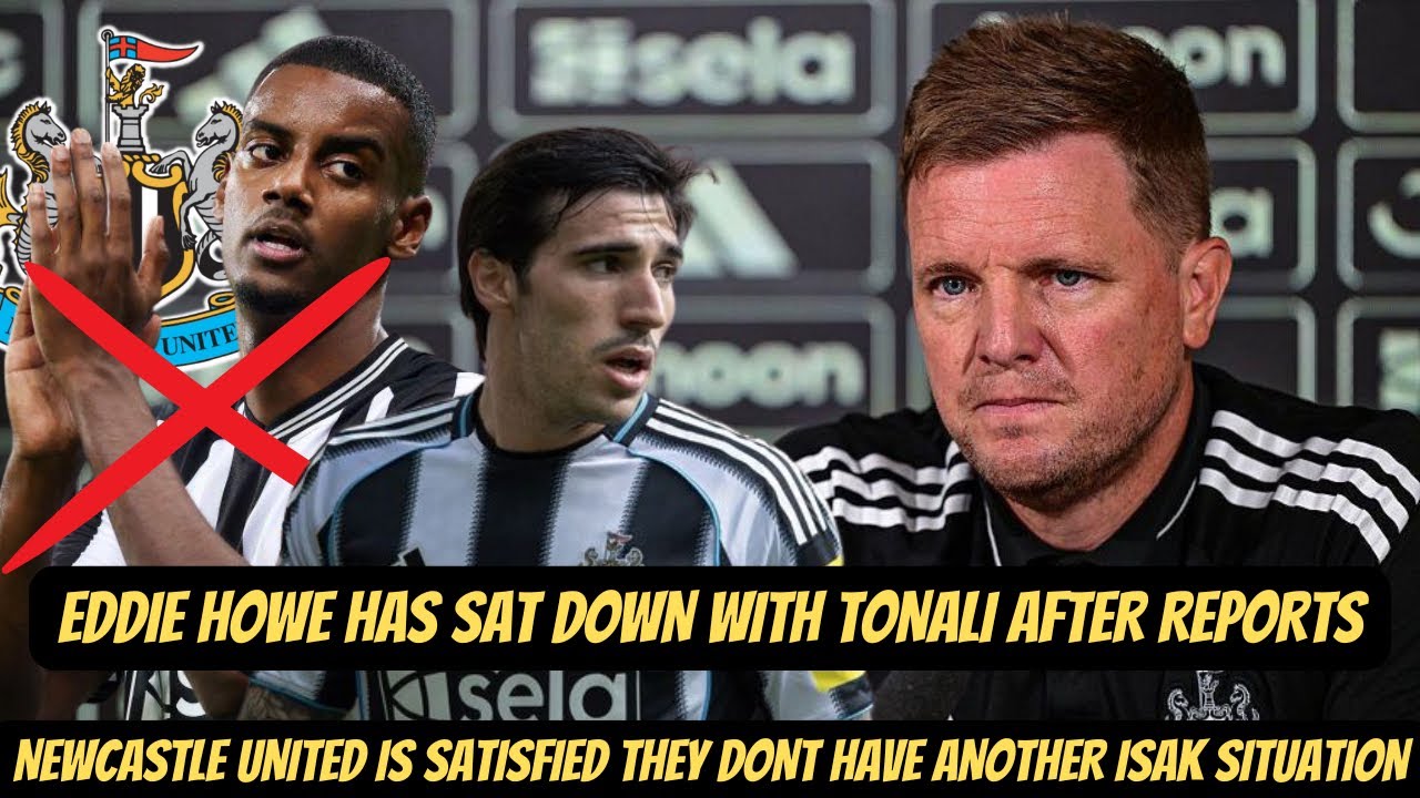 Sandro Tonali IS NOT THE NEXT ISAK TRANSFER NIGHTMARE as Newcastle United HAS SPOKEN OUT !!!!