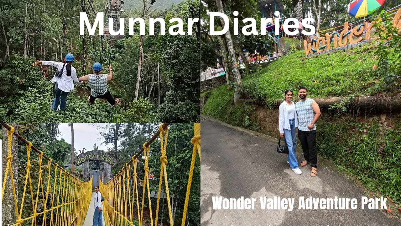 Munnar Dairies | Day 2 Part 1| Wonder Valley | Adventure Park| #mustwatch #munnar #travel #kerala