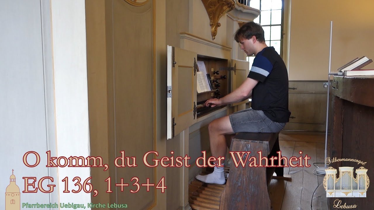 EG 136: O komm, du Geist der Wahrheit
