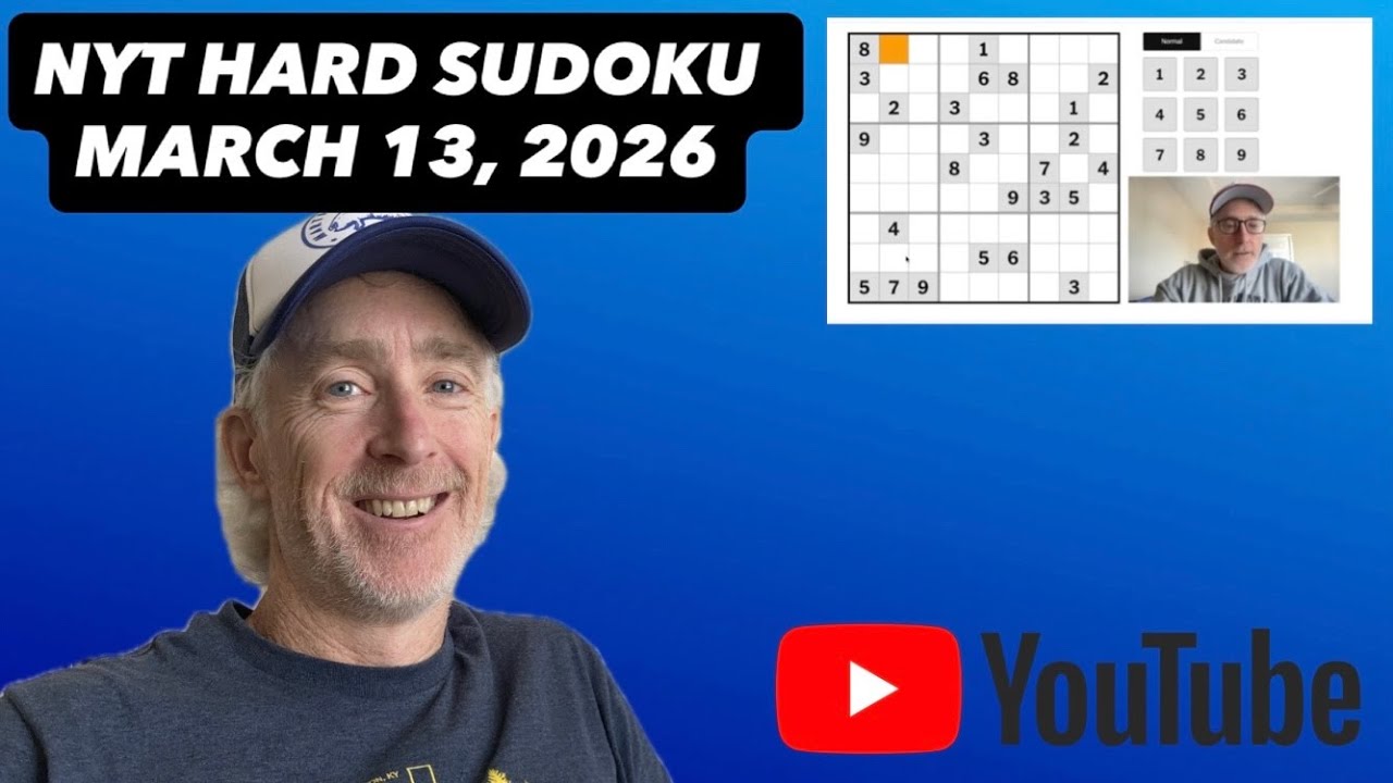 Let's CRACK the NYT Hard Sudoku! [March 13, 2026] Walkthrough Solution