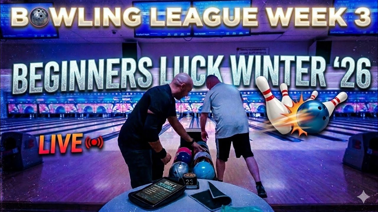 Bowling League Week 3 🎳 | Beginners Luck Spring ’26