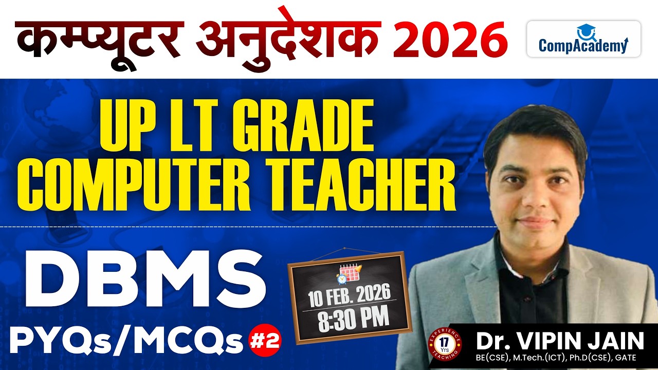 UP LT Grade Computer Science Classes | Computer Anudeshak Bharti 2026 | DBMS PYQs & MCQs