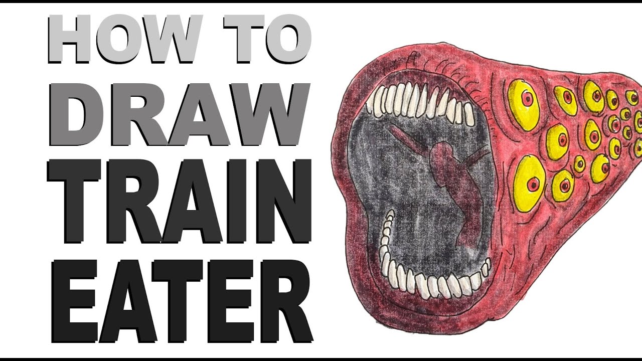 How to draw Train Eater (Leonvincible)