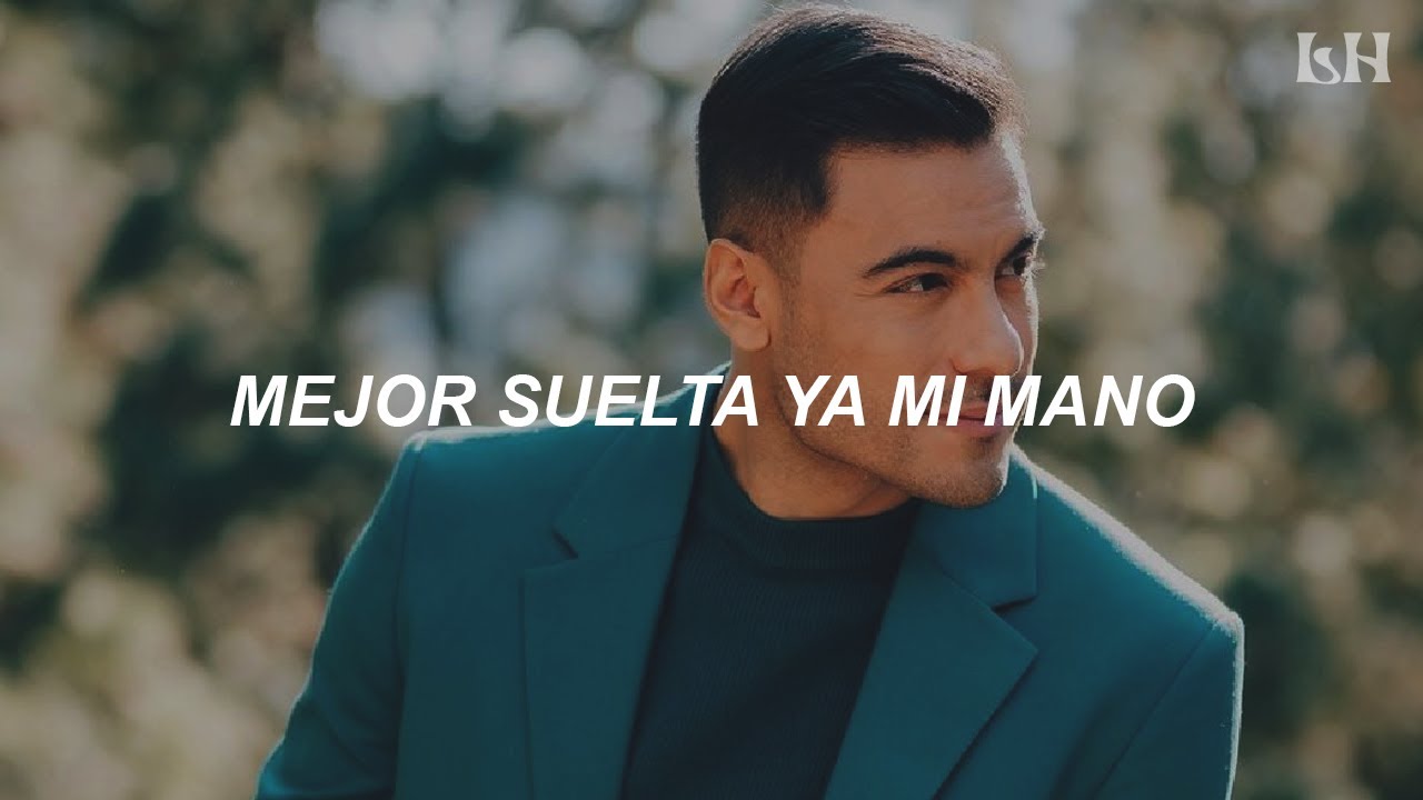 Carlos Rivera - No Eras para Mí (Letra)