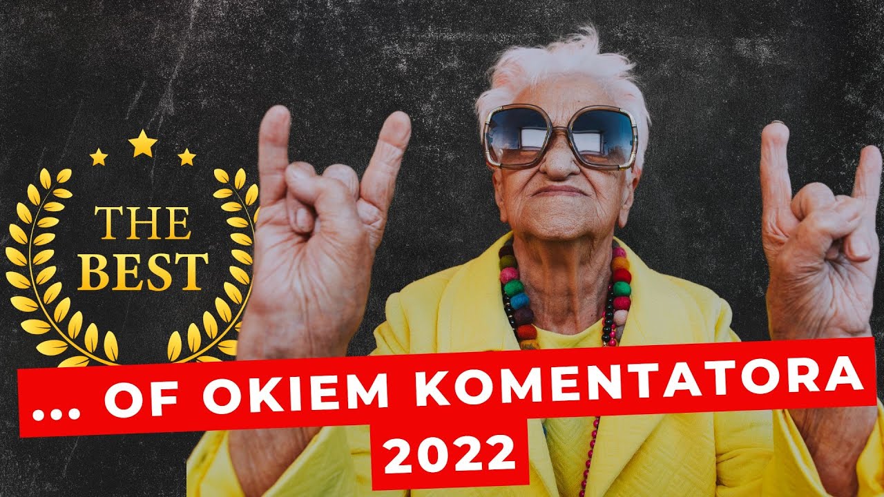 OKIEM KOMENTATORA 2022! Najlepsze żarty, dogryzanie, apele z 2022 roku.