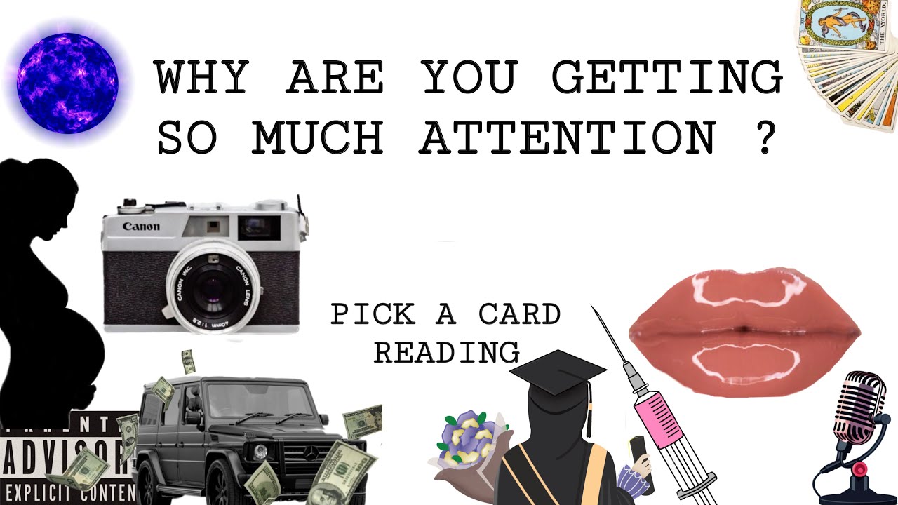 (PICK A CARD) WHY ARE YOU GETTING SO MUCH ATTENTION RIGHT NOW ?