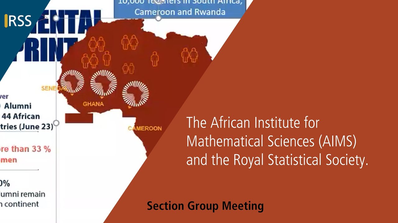 The African Institute for Mathematical Sciences (AIMS) and the Royal Statistical Society.