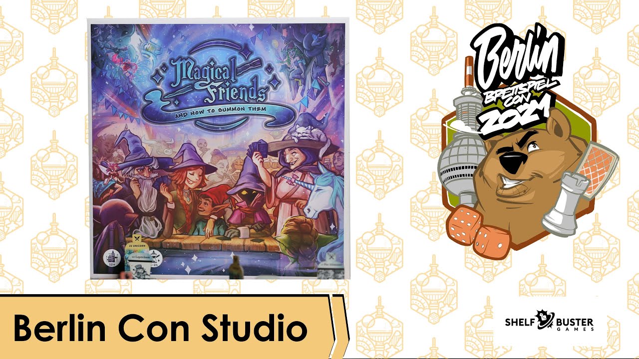 Magical Friends - Shelf Buster Games - Spielvorstellung - Berlin Con 2021