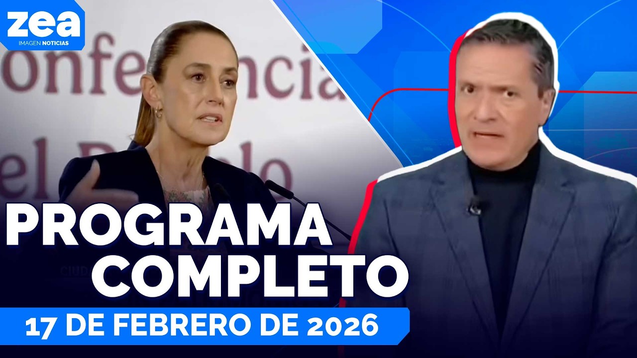 Noticias con Francisco Zea | Programa completo 17 de febrero de 2026