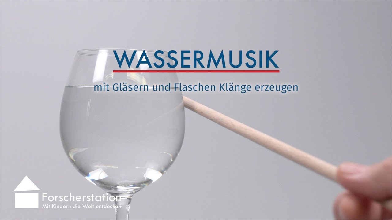 Wassermusik: Klänge erforschen für die Kita und den Sachunterricht in der Grundschule