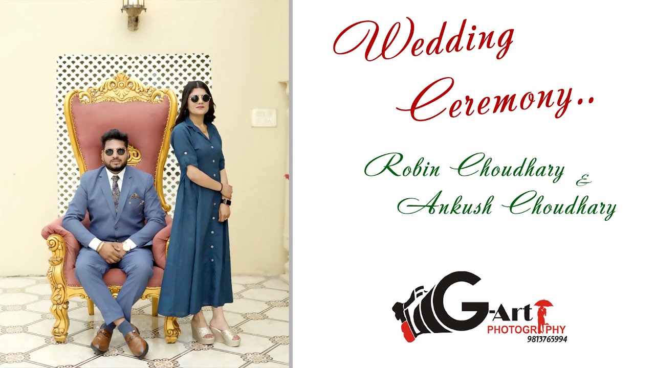 Robin Choudhary 💞 Ankush  Choudhary//Live By:- G Art photography 9813765994
