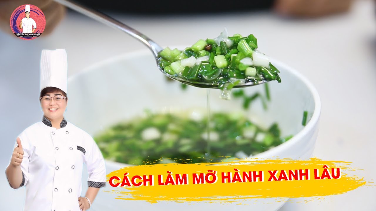 Cách làm mỡ hành thơm ngon, xanh lâu | Nấu Ăn Ngon