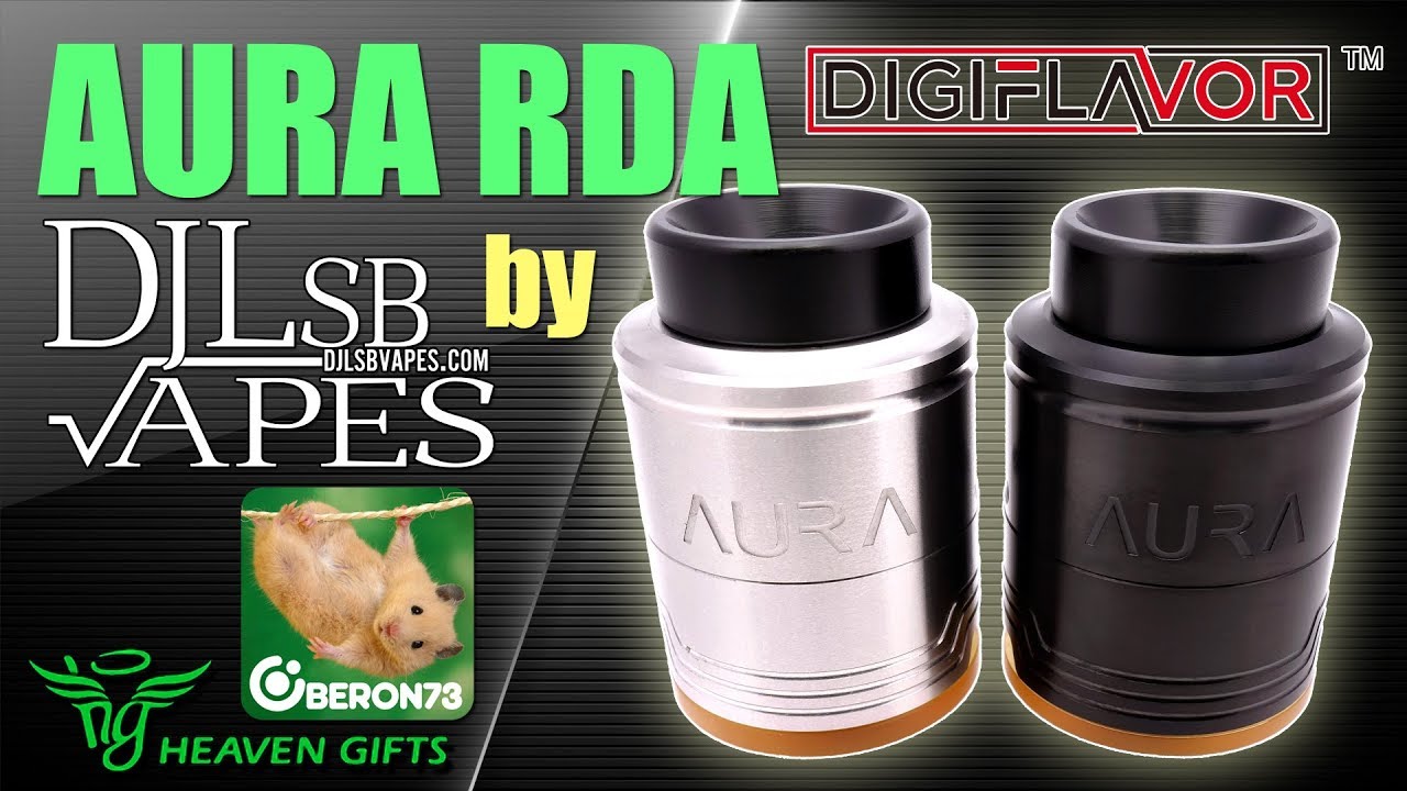 Digiflavor Aura RDA DJLsb Vapes. Грамотная и оригинальная дрипка с двойным обдувом.