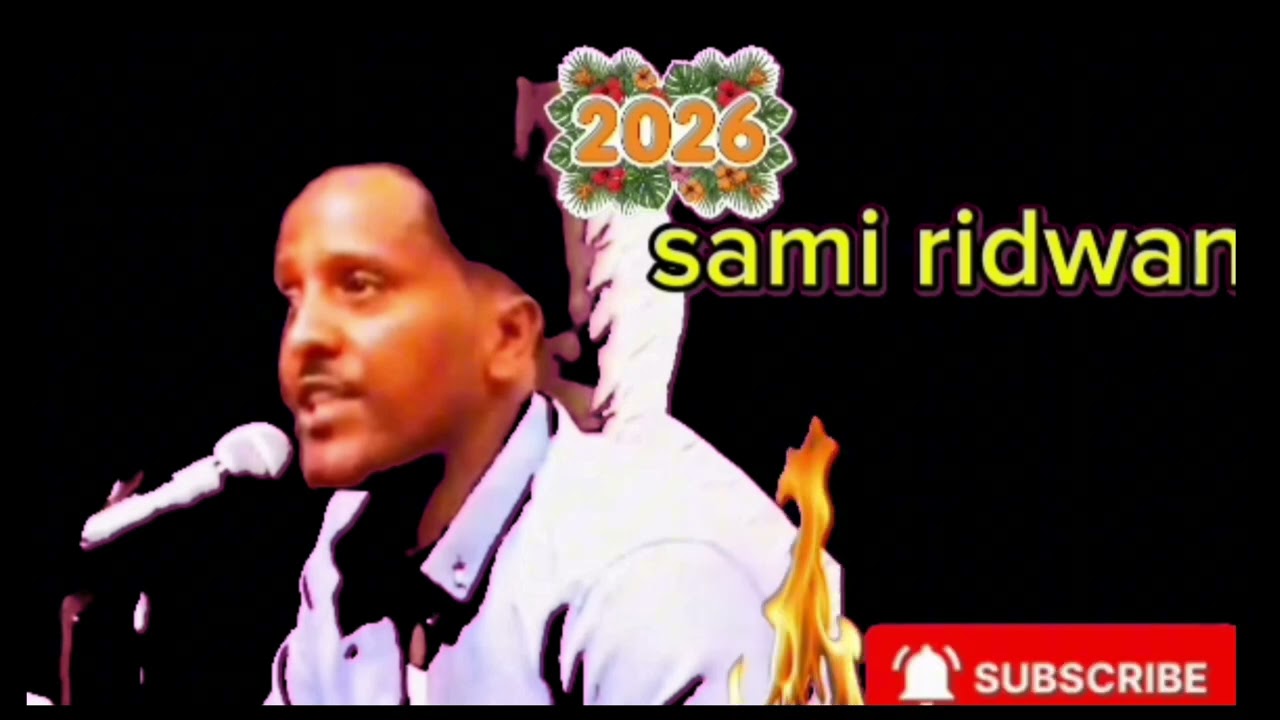 sami ridwan(best oromo music) 2026