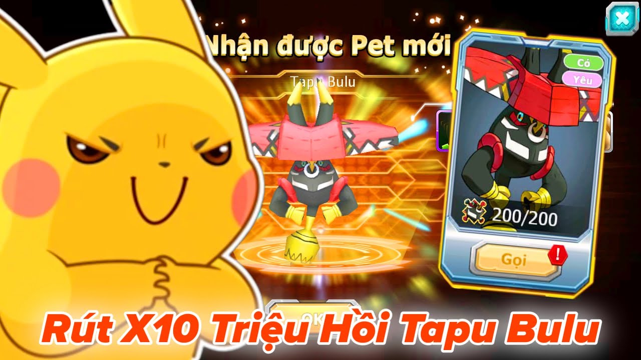 Poke Đại Chiến | Tập 10 : Rút X10 Triệu Hồi Tapu Bulu Và Nhận Thêm Mấy Pet Thần Thú Mới ???