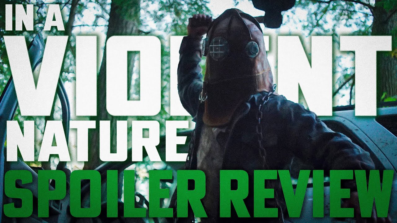 In a Violent Nature - Movie Review | SPOILERS