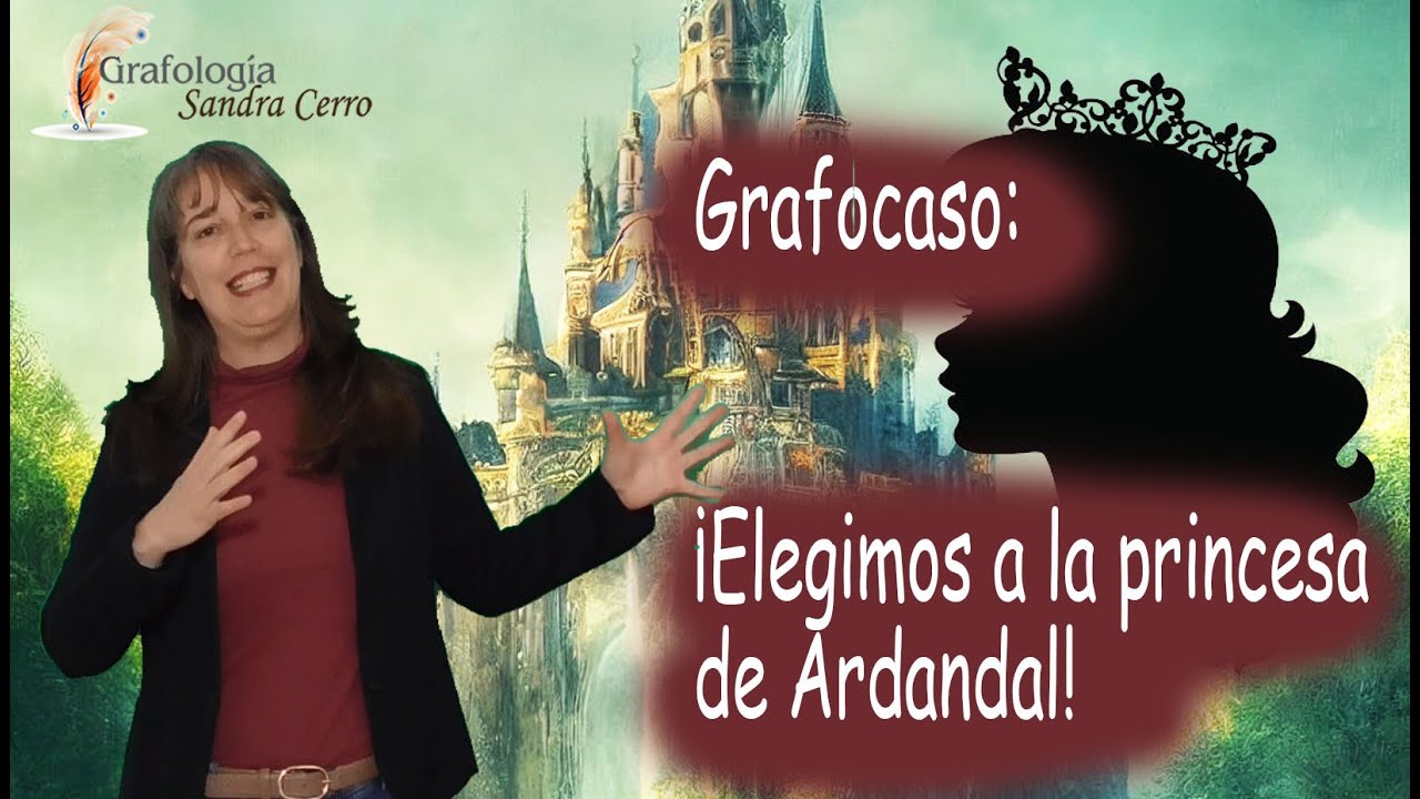 Grafología: ¡Elegimos a la princesa de Ardandal!
