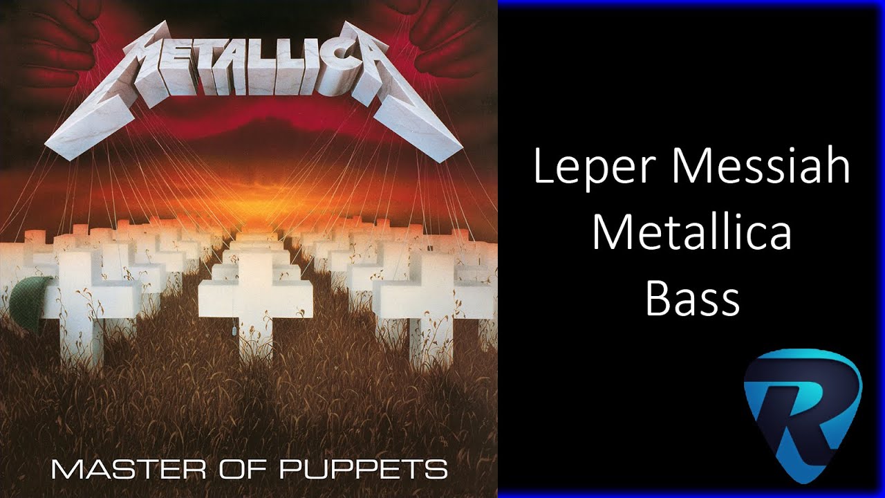 Leper Messiah - Metallica - Rocksmith 2014 (Bass)