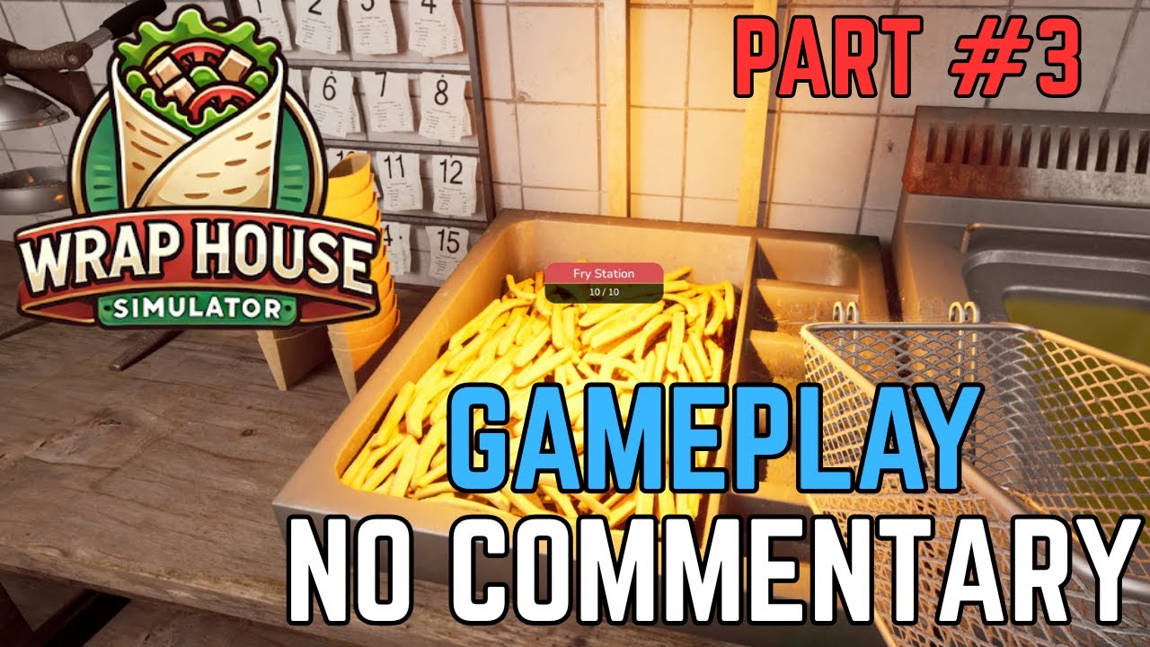 Wrap House Simulator - Part 3 - Unlocking New Ingredients and upgrades! (No Commentary)