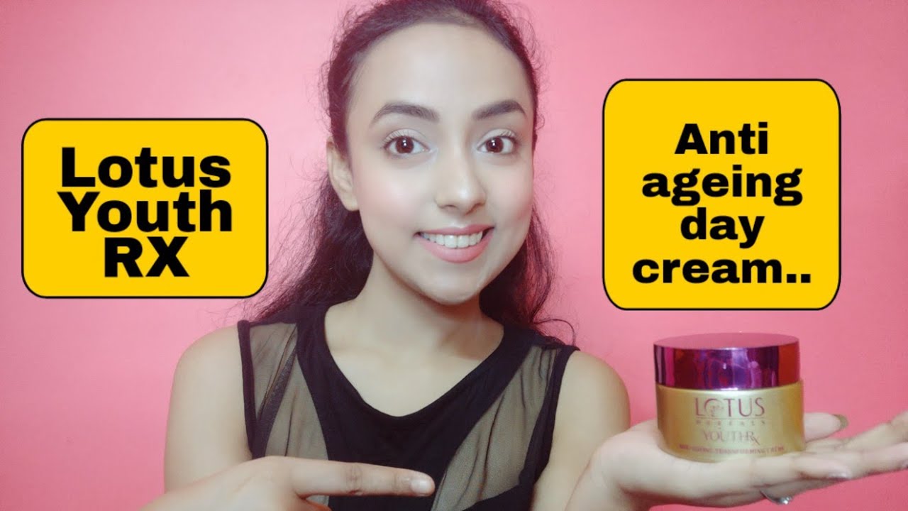 Product review. | Lotus youthRX anti ageing day cream | Kankana Bhadury |