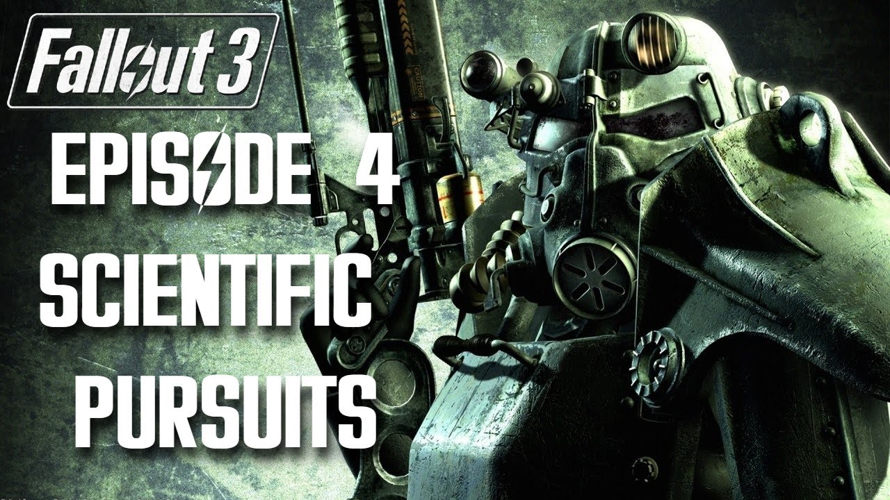 Fallout 3 - Episode 4 - Scientific Pursuits
