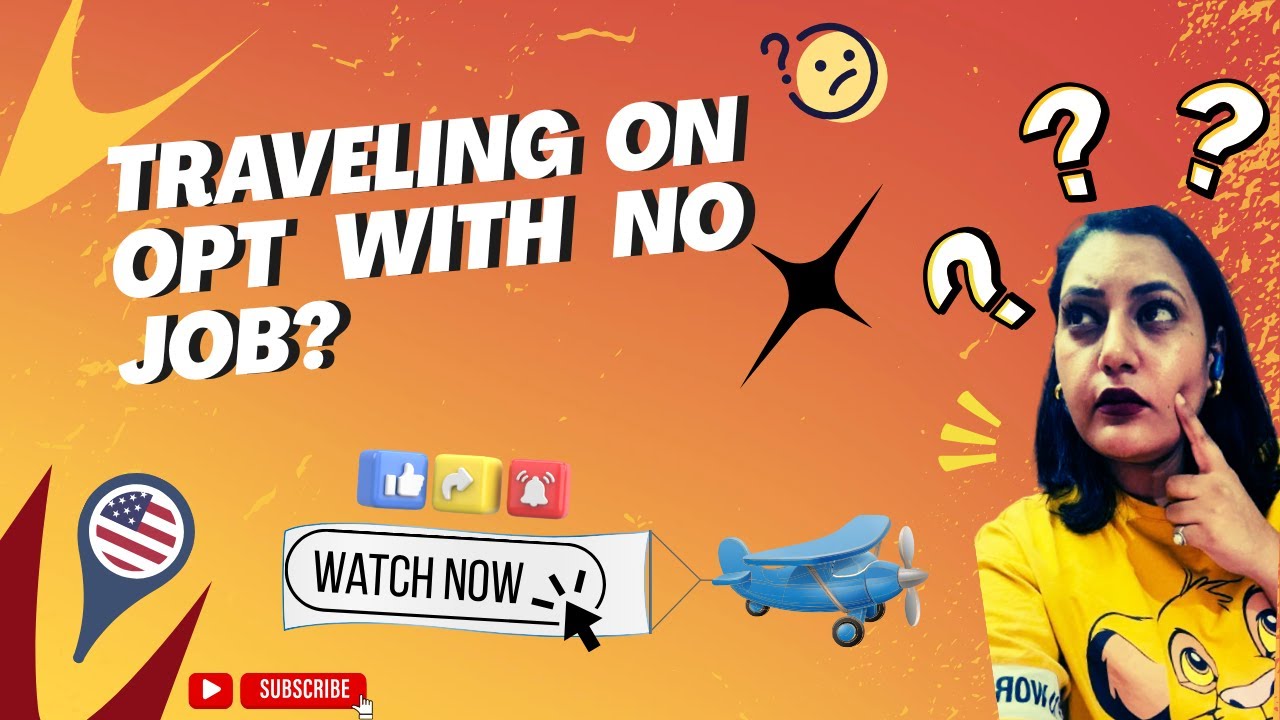 Can You Travel After Graduation with OPT EAD but No Job?