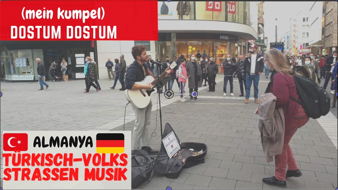 🇹🇷🇩🇪TÜRKISCH VOLKS-STRASSENMUSIK-DÜSSELDORF-DOSTUM DOSTUM-AKIN KEMAL