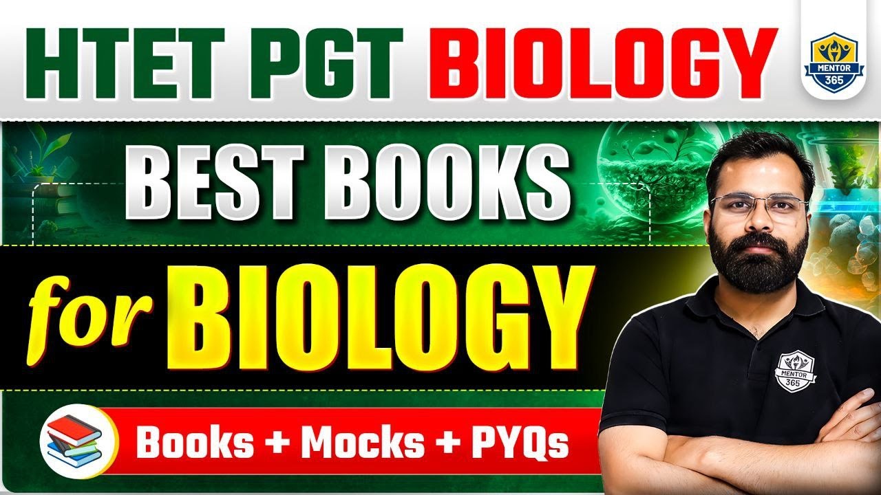 HTET PGT Biology 2025 | Best Syllabus, Top Books, Strategy & Previous Year Papers Analysis